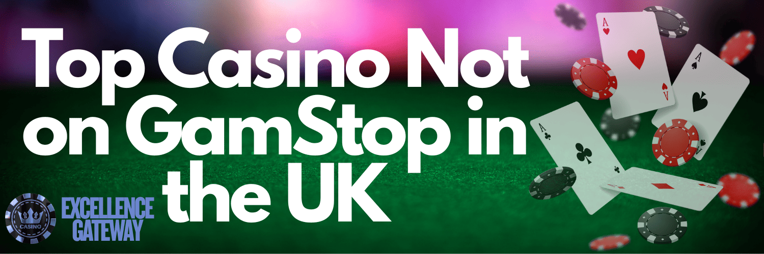 Discover Casino Sites Not on Gamstop for Better Gaming Options