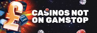 Discovering Casinos Non Gamstop Your Guide to Unrestricted Gaming