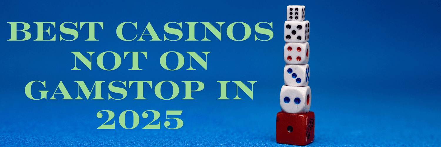 Online Casinos Not Blocked by GamStop Your Ultimate Guide
